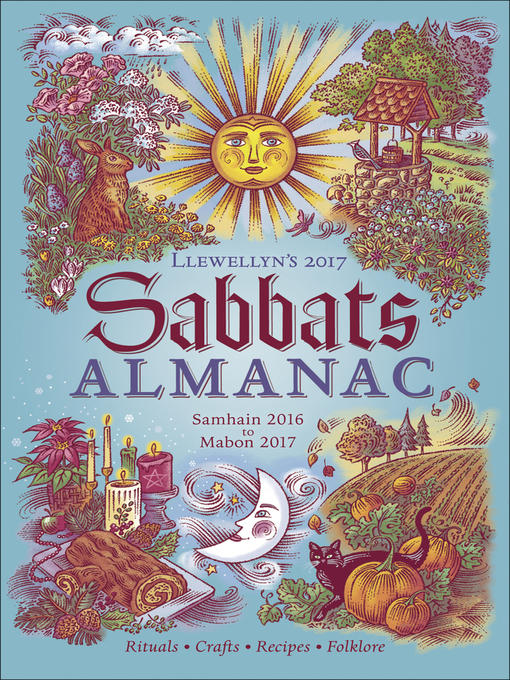 Title details for Llewellyn's 2017 Sabbats Almanac: Samhain 2016 to Mabon 2017 by Melanie Marquis - Available